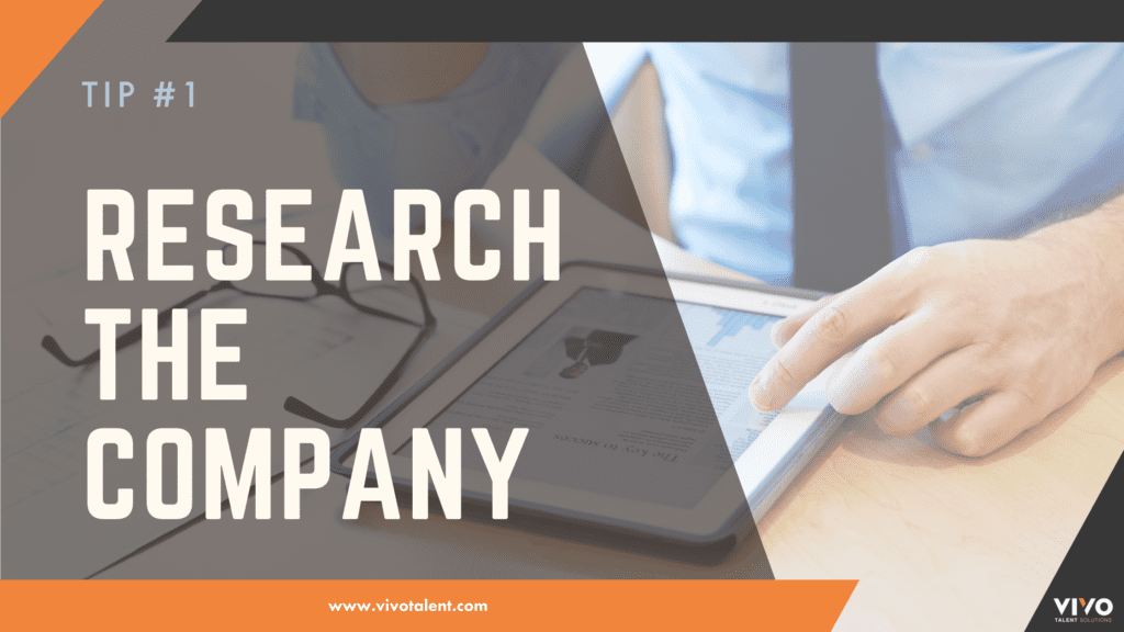 Tip #1: Research the Company